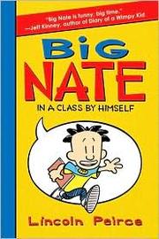 Big Nate in a class by himself /
