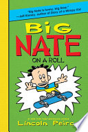 Big Nate on a roll /