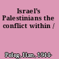 Israel's Palestinians the conflict within /