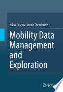 Mobility data management and exploration /