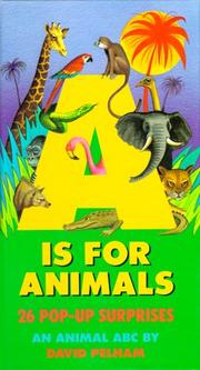 A is for animals : 26 pop-up surprises ; an animal ABC /