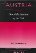 Austria : out of the shadow of the past /