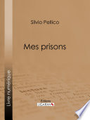 Mes prisons /