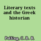 Literary texts and the Greek historian