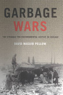 Garbage wars : the struggle for environmental justice in Chicago /