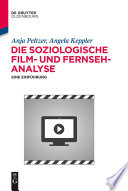 Die soziologische film- und fernsehanalyse : eine einführung /