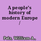 A people's history of modern Europe /
