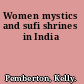 Women mystics and sufi shrines in India