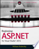 Beginning ASP.NET for Visual Studio 2015 /