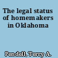 The legal status of homemakers in Oklahoma