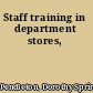 Staff training in department stores,