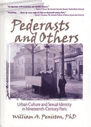 Pederasts and others : urban culture and sexual identity in nineteenth century Paris /