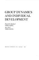 Group dynamics and individual development /