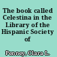 The book called Celestina in the Library of the Hispanic Society of America