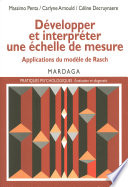 Développer et interpréter une échelle de mesure : applications du modèle de Rasch /