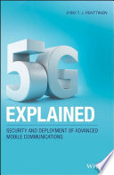 5G explained : security and deployment of advanced mobile communications /