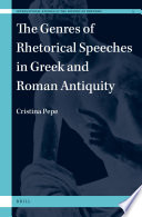 The genres of rhetorical speeches in Greek and Roman antiquity /
