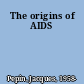 The origins of AIDS