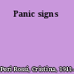 Panic signs