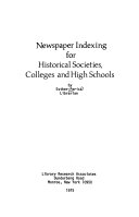 Newspaper indexing for historical societies, colleges, and high schools /