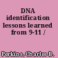 DNA identification lessons learned from 9-11 /