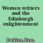 Women writers and the Edinburgh enlightenment