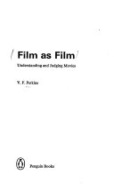 Film as film : understanding and judging movies /