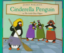 Cinderella Penguin, or, The little glass flipper /