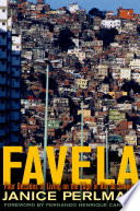 Favela four decades of living on the edge in Rio de Janeiro /