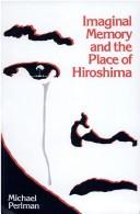 Imaginal memory and the place of Hiroshima /