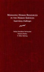 Managing human resources in the human services : supervisory challenges /