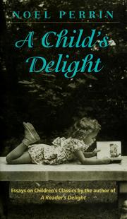 A child's delight /