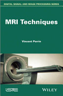 MRI techniques /