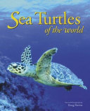 Sea turtles of the world /