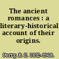 The ancient romances : a literary-historical account of their origins.