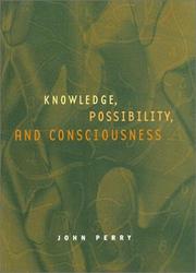 Knowledge, possibility, and consciousness /