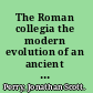 The Roman collegia the modern evolution of an ancient concept /