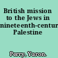 British mission to the Jews in nineteenth-century Palestine