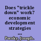 Does "trickle down" work? economic development strategies and job chains in local labor markets /