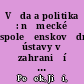 Věda a politika : německé společenskovědní ústavy v zahraničí (1880-2010) /