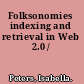 Folksonomies indexing and retrieval in Web 2.0 /