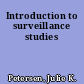 Introduction to surveillance studies