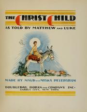 The Christ child : as told by Matthew and Luke /