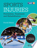 Sports injuries : prevention, treatment, and rehabilitation /