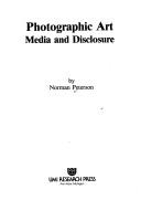 Photographic art : media and disclosure /