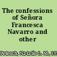 The confessions of Señora Francesca Navarro and other stories