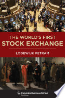 The world's first stock exchange /