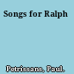 Songs for Ralph