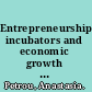 Entrepreneurship incubators and economic growth an across-countries empirical analysis /