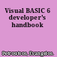 Visual BASIC 6 developer's handbook
